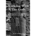 Walking with the Gods