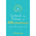 21 Days to Unlock the Power of Affirmations: Manifest Confidence, Abundance, and Joy
