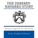 From Legend To Reality: The Deberry-Navarro Story