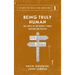 Being Truly Human: The Limits of our Worth, Power, Freedom and Destiny