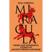 Miracula: Weird and Wonderful Stories of Ancient Greece and Rome