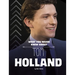 What You Never Knew about Tom Holland