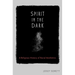 Spirit in the Dark: A Religious History of Racial Aesthetics