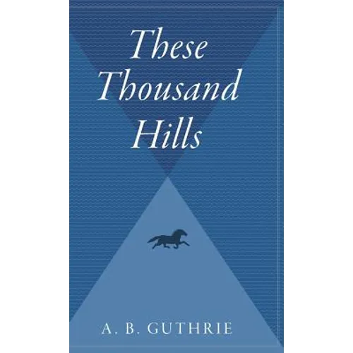These Thousand Hills