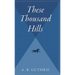 These Thousand Hills