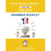 French Trilogy 2 Grammar Book: Unlocking French Grammar - Beginner to Pre Interm