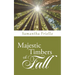 Majestic Timbers of Fall