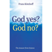 God Yes? God No?