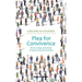 Plea for Convivence: Shortcomings and Failures of Hyperconnected Societies
