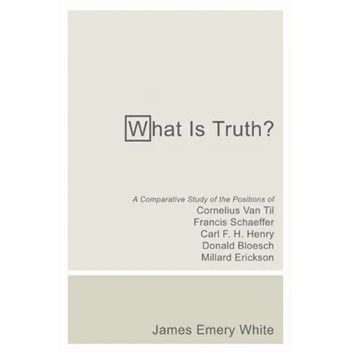 What Is Truth?