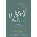 Wife's Prayer: Seeking God's Best for Your Husband