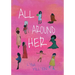 All Around Her
