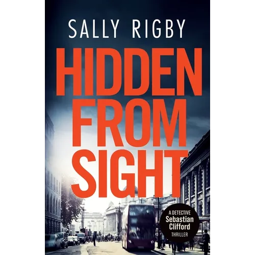 Hidden From Sight: A Midlands Crime Thriller