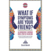 What if Symptoms Are Your Friend?: An Introduction to BodyMind Bridge and Your Self-Healing Mind