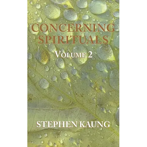 Concerning Spirituals Volume 2: Authority, House, Submission