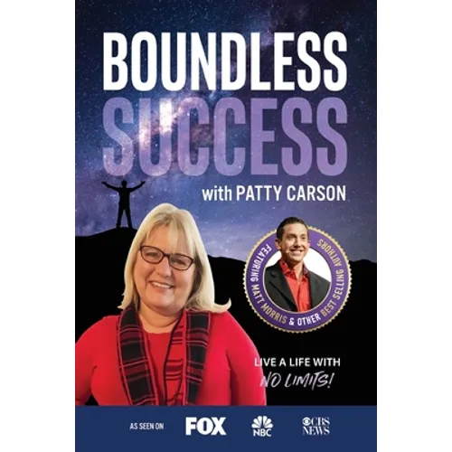 Boundless Success with Patty Carson