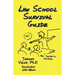 Law School Survival Guide