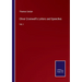 Oliver Cromwell's Letters and Speeches: Vol. I