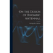 On the Design of Rhombic Antennas.