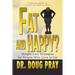 Fat and Happy? Weight Loss Strategies for People Who Love to Eat