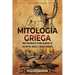 Mitología griega: Una fascinante visión general de los mitos, dioses y diosas griegos