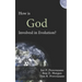 How is God Involved in Evolution?