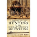 A History of Hunting in the Great Smoky Mountains