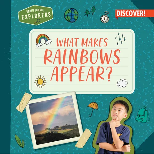 What Makes Rainbows Appear?
