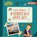 What Makes Rainbows Appear?