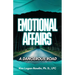 Emotional Affairs: A Dangerous Road