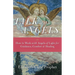 Talk with Angels: How to Work with Angels of Light for Guidance, Comfort and Healing