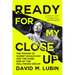 Ready for My Close-Up: The Making of Sunset Boulevard and the Dark Side of the Hollywood Dream