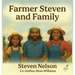 Farmer Steven and Family