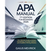 APA Manual 7th Edition for Beginners: The Ultimate Guide to Perfect Formatting, Accurate Citations, and Academic Writing Mastery