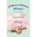 Chocolate Magic: A Marmora Adventure