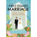 First Comes Marriage: My Not-So-Typical American Love Story
