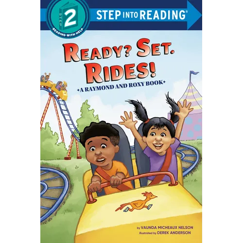 Ready? Set. Rides! (Raymond and Roxy)
