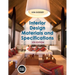 Interior Design Materials and Specifications: With Studio