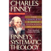Finney's Systematic Theology