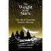 The Weight of the Stars: The Life of Anarchist Octavio Alberola