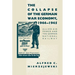The Collapse of the German War Economy, 1944-1945: Allied Air Power and the German National Railway