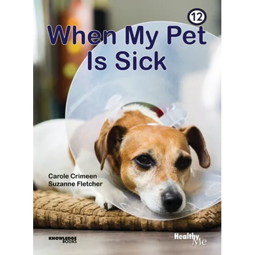 When My Pet Is Sick: Book 12