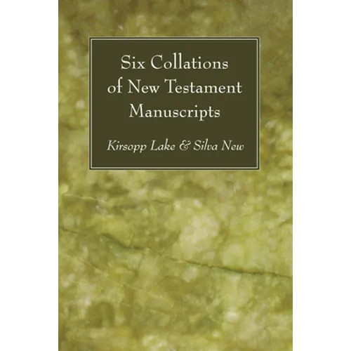 Six Collations of New Testament Manuscripts