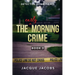 The (Early) Morning Crime
