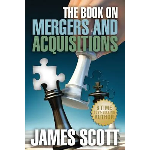 The Book on: Mergers and Acquisitions