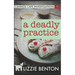A Deadly Practice