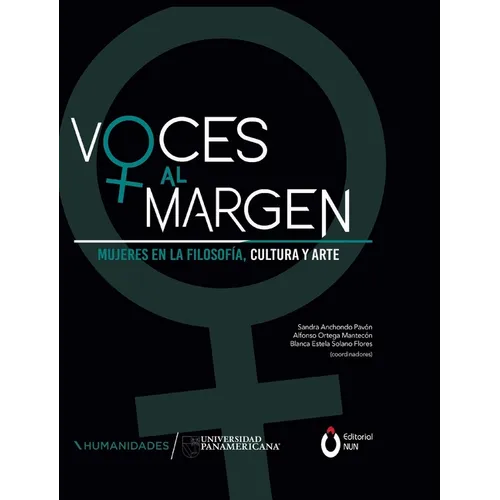 Voces al margen: mujeres en la filosofía, la cultura y el arte