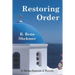 Restoring Order: A Detachment 3 Novel.