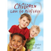 Children Love to Meditate