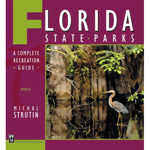 Florida State Parks: A Complete Recreation Guide